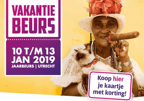 Vakantiebeurs : 10 - 13 januari 2019 Vakantiebeurs : 10 - 13 januari 2019