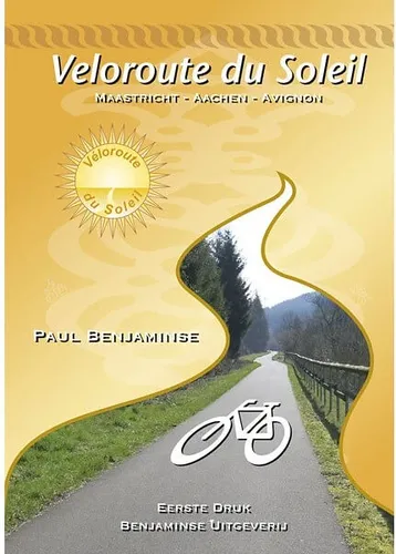 Veloroute du Soleil - Maastricht - Avignon