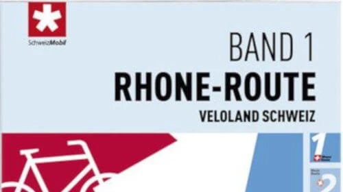 Fietsgids Rhône Route van Veloland Schweiz