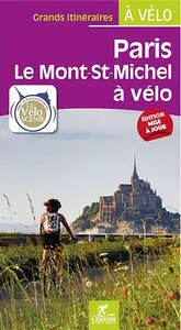 Routegids Paris - Le-Mont-St-Michel a velo (Veloscenie/Chamina)