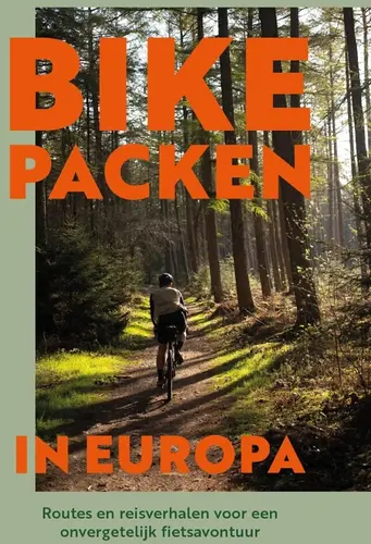 Bikepacken In Europa 9789018055332